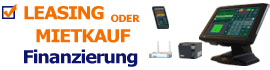 Leasingfinanzierung oder Mietkauf f�r unsere Gastro Kassensysteme